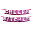 Bachelorette Party Favors Cheers Bitches Banner - Save 30% - Fast Shipping - Sale United Kingdom Stoke-on-trent